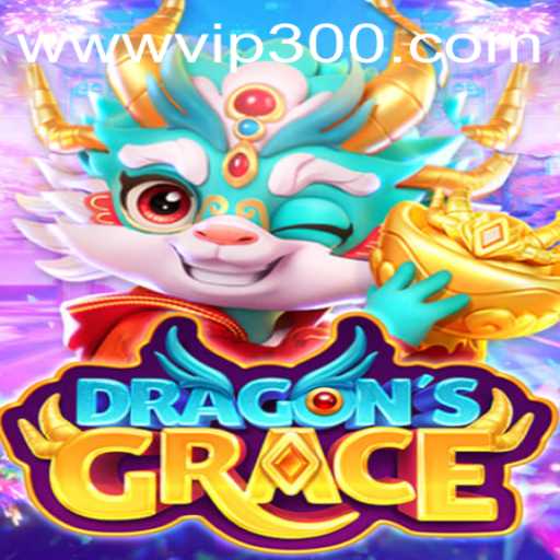 Unleashing the Thrills of DragonsGrace with VIP300.COM