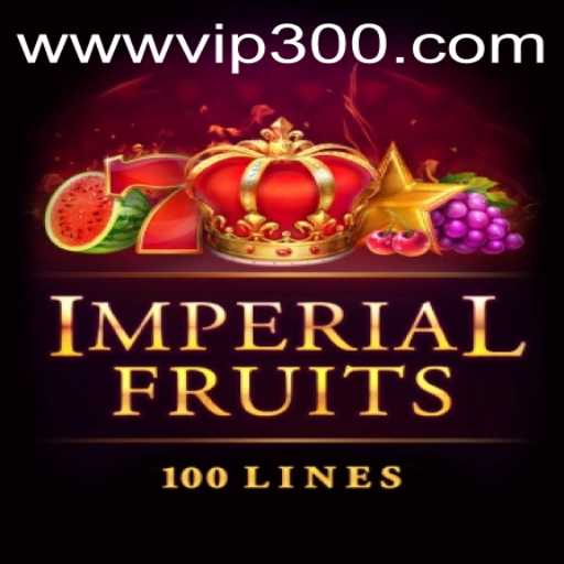 Discover the Excitement of ImperialFruits100 with VIP300.COM